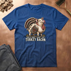 Turkey Bacon T-Shirt