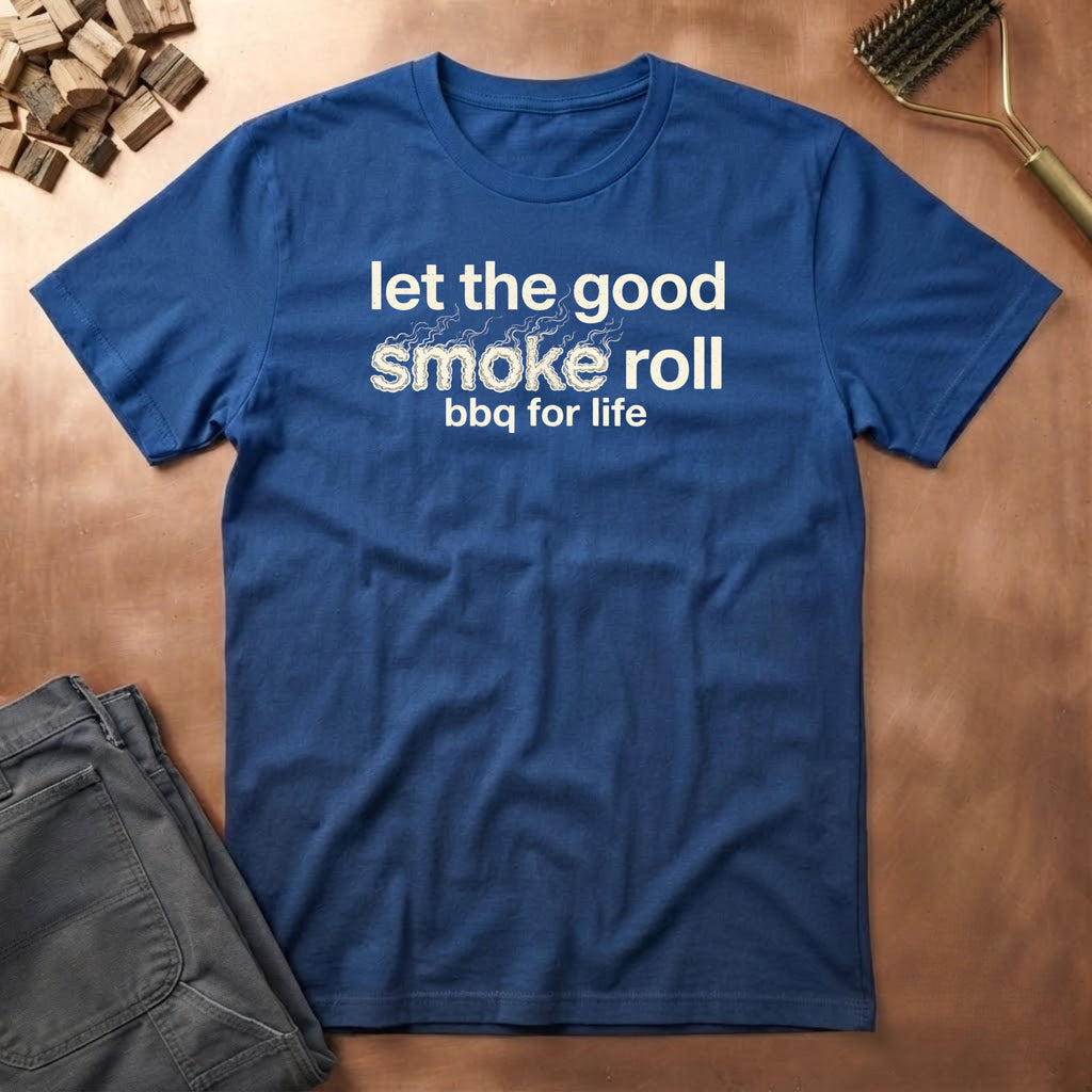 Good Smoke Roll T-Shirt