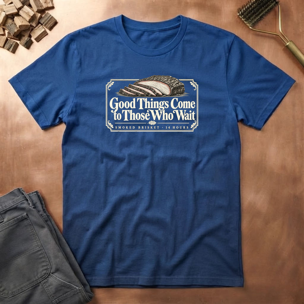 Good Things Come T-Shirt