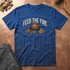 Feed The Fire T-Shirt