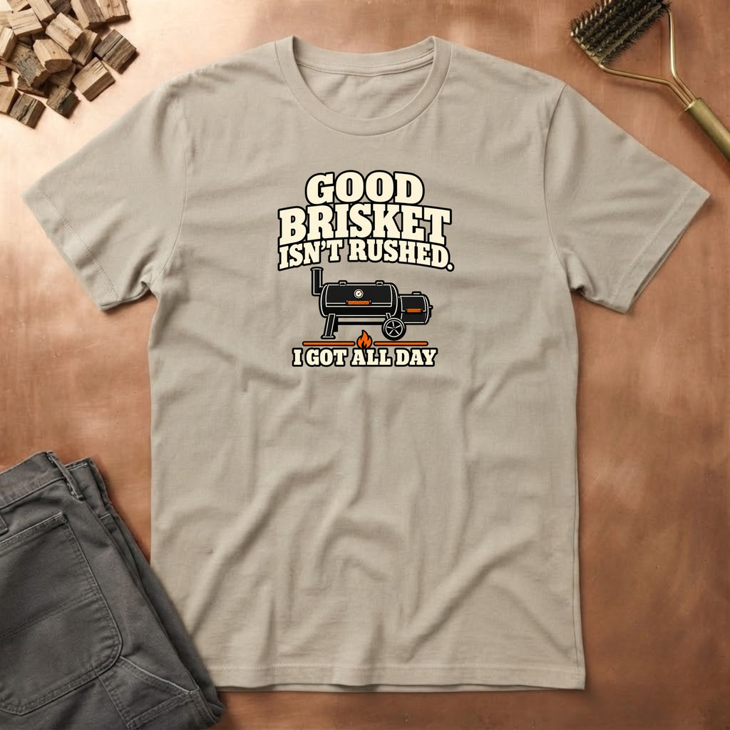 I Got All Day T-Shirt