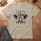 Born to BBQ  T-Shirt