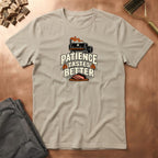 Patience Tastes Better  T-Shirt
