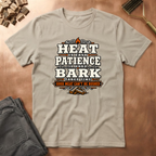 Heat & Patience T-Shirt