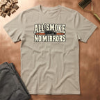 Smoke & Mirrors T-Shirt
