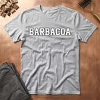 Barbacoa T-Shirt