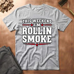 This Weekend T-Shirt