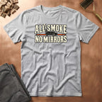 Smoke & Mirrors T-Shirt