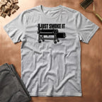 Smoke It T-Shirt