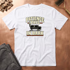 Patience Pays T-Shirt