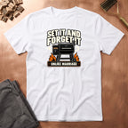 Set & Forget T-Shirt