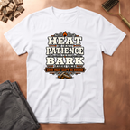 Heat & Patience T-Shirt