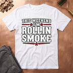 This Weekend T-Shirt